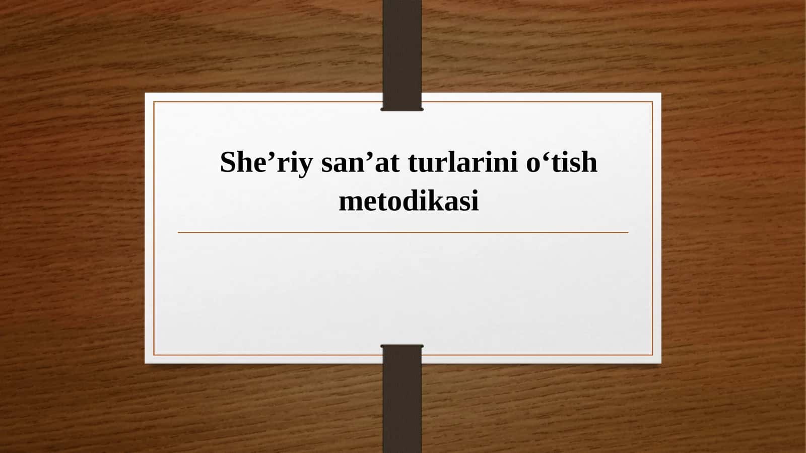 She’riy san’at turlarini o‘tish metodikasi