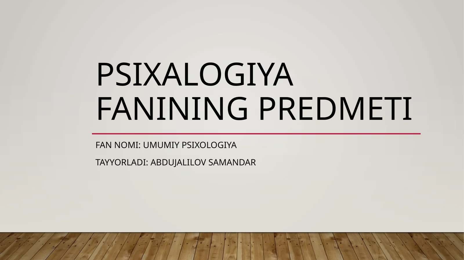 Psixalogiya fanining predmeti
