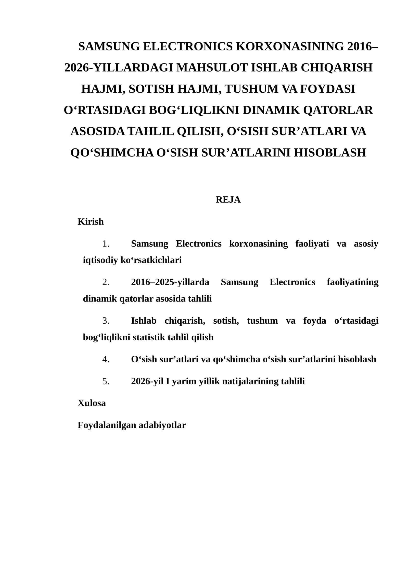 Samsung Electronics korxonasining 2016–2026-yillardagi mahsulot ishlab chiqarish hajmi, sotish hajmi, tushum va foydasi o‘rtasidagi bog‘liqlikni dinamik qatorlar asosida tahlil qilish