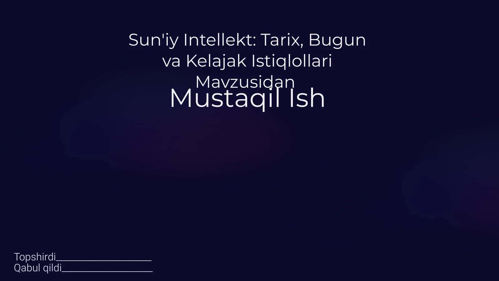 Sun'iy Intellekt: Tarix, Bugun va Kelajak Istiqlollari