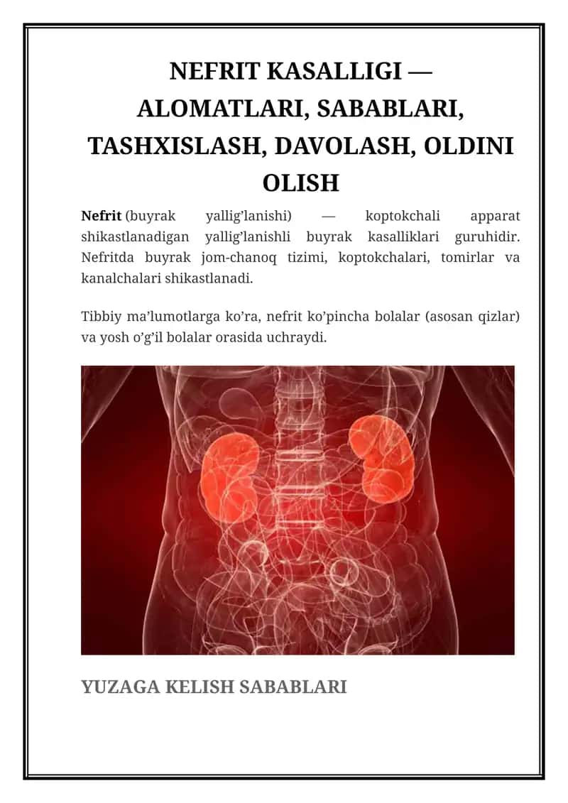 NEFRIT KASALLIGI — ALOMATLARI, SABABLARI, TASHXISLASH, DAVOLASH, OLDINI OLISH