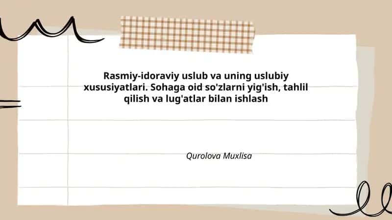 Rasmiy-idoraviy uslub va uning uslubiy xususiyatlari