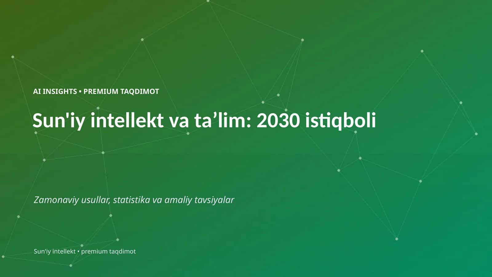 Sun'iy intellekt va taʼlim: 2030 istiqboli