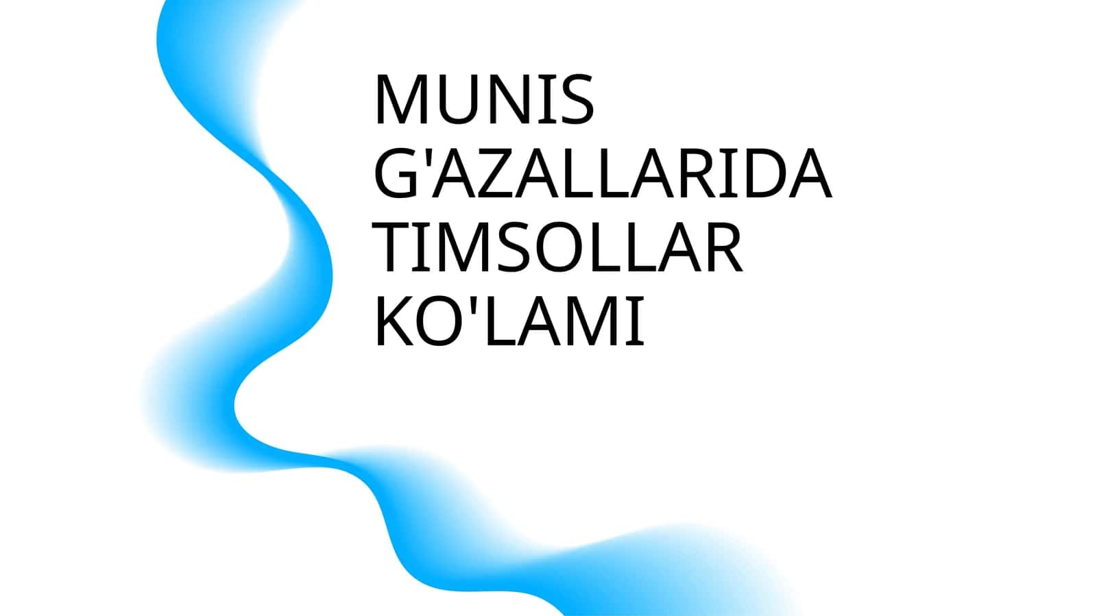 MUNIS G'AZALLARIDA TIMSOLLAR KO'LAMI