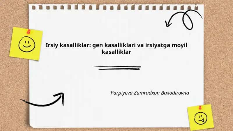 Irsiy kasalliklar: gen kasalliklari va irsiyatga moyil kasalliklar