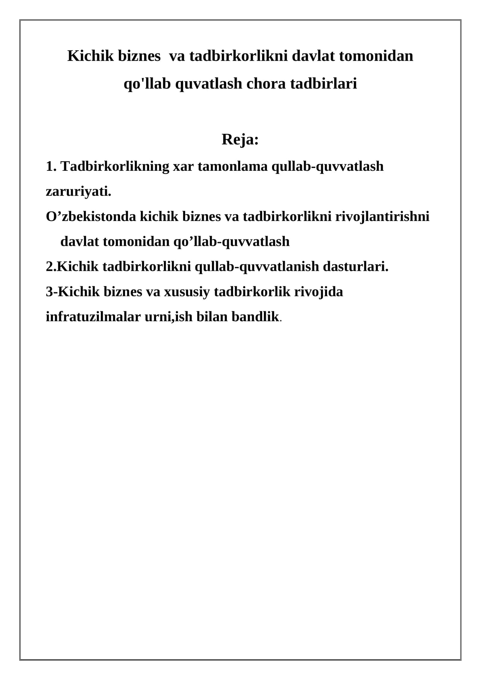 Kichik biznes va tadbirkorlikni davlat tomonidan qo'llab quvatlash chora tadbirlari