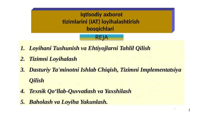 Iqtisodiy axborot tizimlarini (IAT) loyihalashtirish bosqichlari