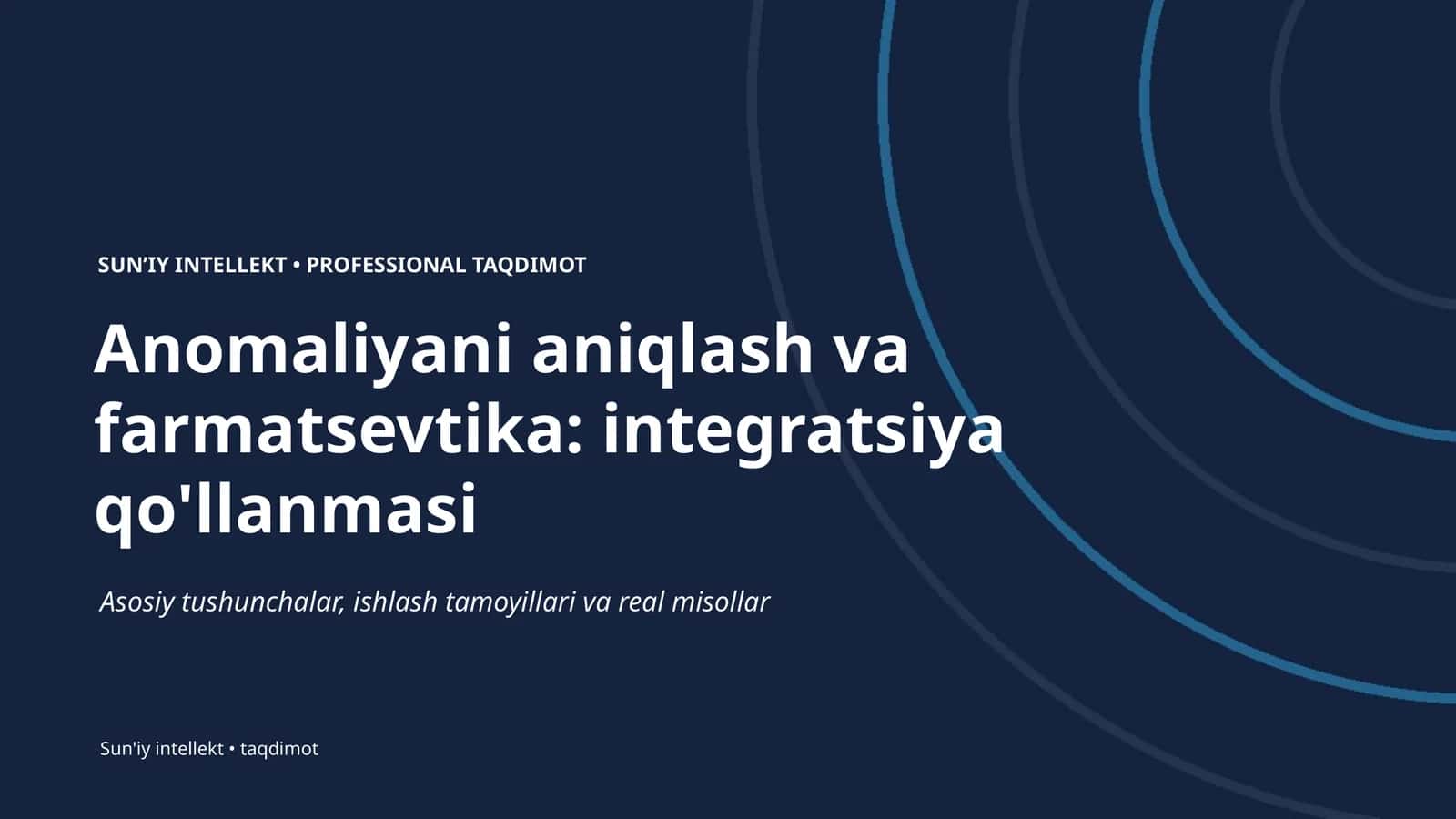 Anomaliyani aniqlash va farmatsevtika: integratsiya qo'llanmasi