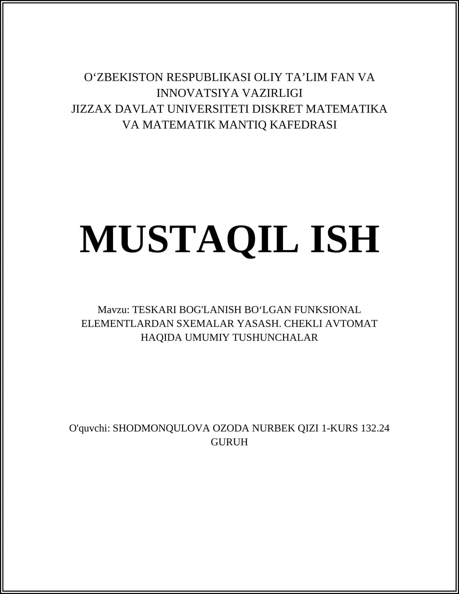 TESKARI BOG'LANISH BO‘LGAN FUNKSIONAL ELEMENTLARDAN SXEMALAR YASASH. CHEKLI AVTOMAT HAQIDA UMUMIY TUSHUNCHALAR