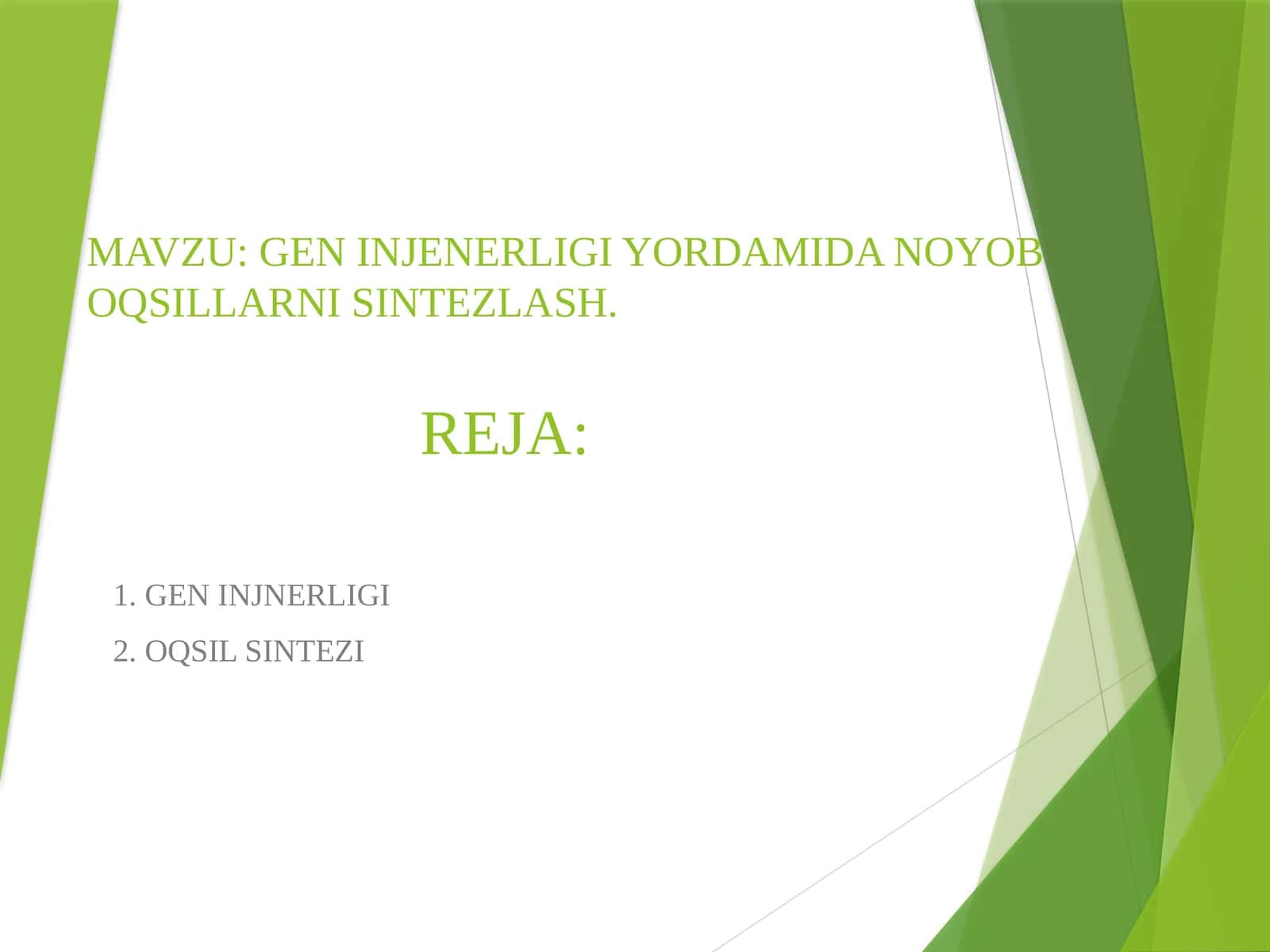 GEN INJENERLIGI YORDAMIDA NOYOB OQSILLARNI SINTEZLASH.