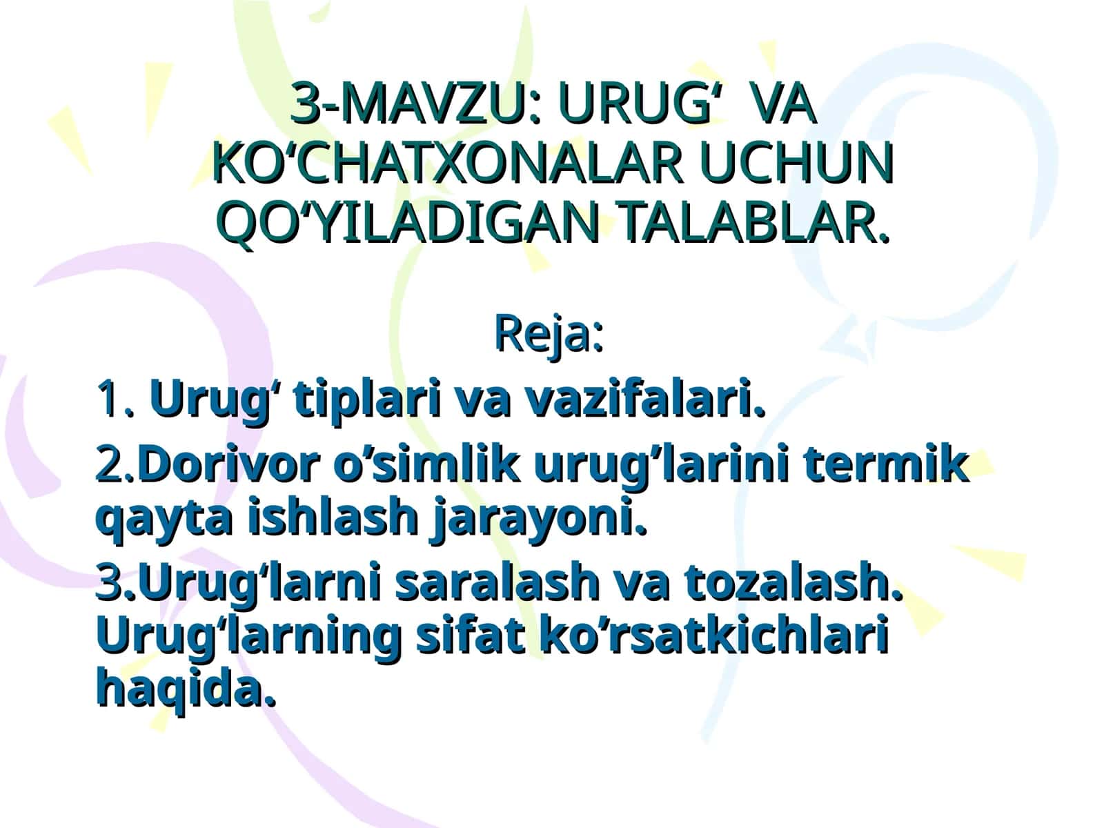 URUG‘VA KO‘CHATXONALAR UCHUN QO‘YILADIGAN TALABLAR
