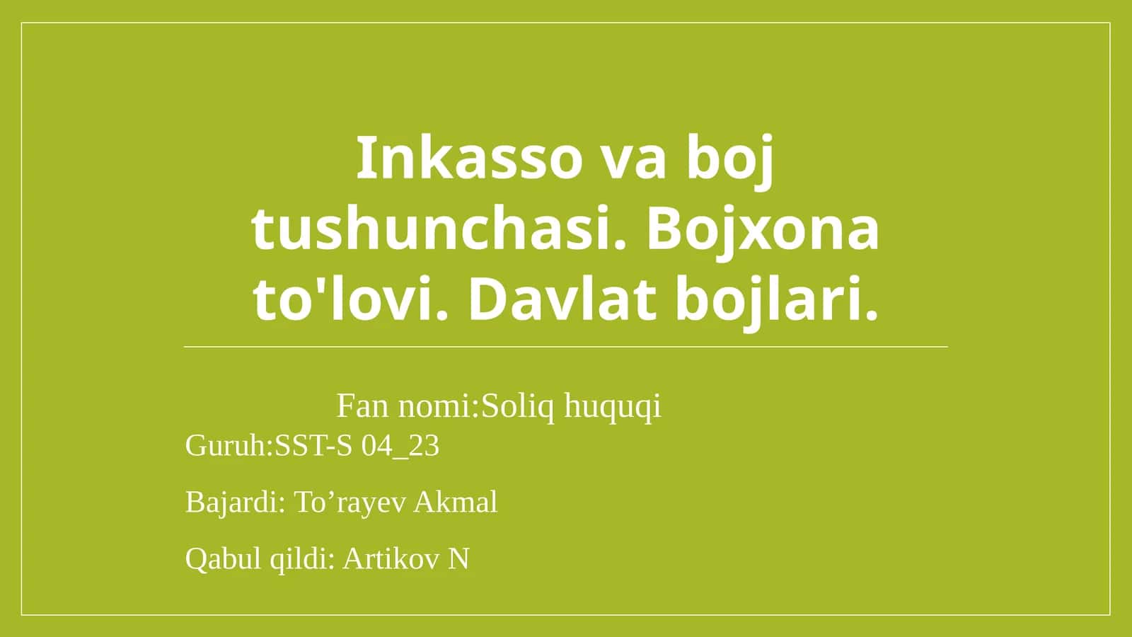 Inkasso va boj tushunchasi. Bojxona to'lovi
