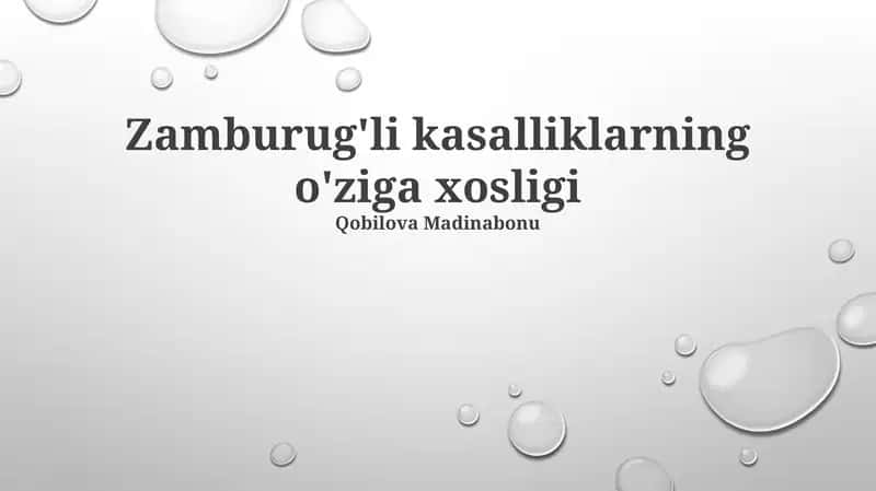 Zamburug'li kasalliklarning o'ziga xosligi