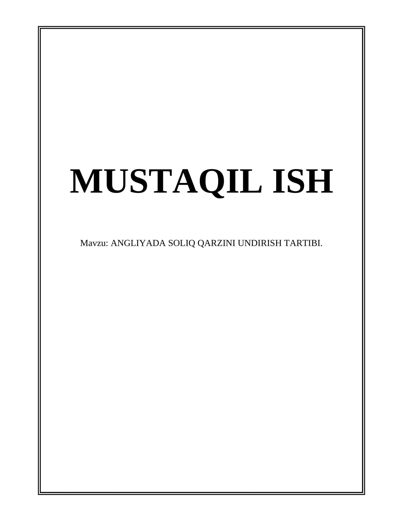 ANGLIYADA SOLIQ QARZINI UNDIRISH TARTIBI
