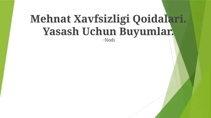 Mehnat Xavfsizligi Qoidalari