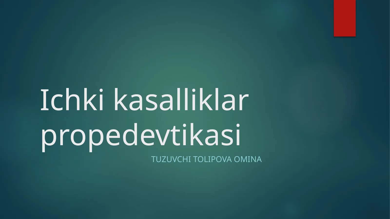 Ichki kasalliklarpropedevtikasi
