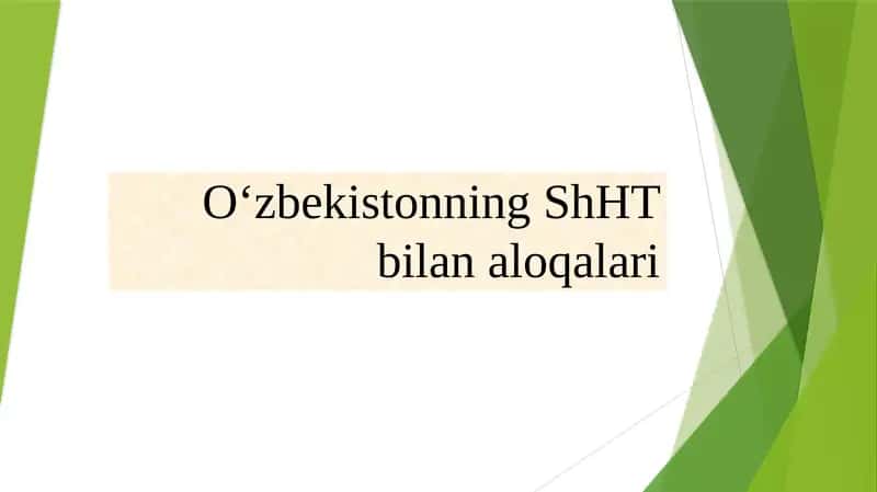 O‘zbekistonning ShHT bilan aloqalari