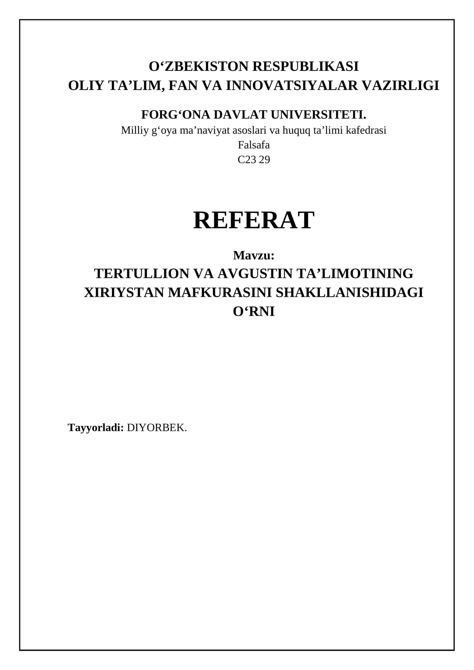 TERTULLION VA AVGUSTIN TAʼLIMOTINING XIRIYSTAN MAFKURASINI SHAKLLANISHIDAGI OʻRNI