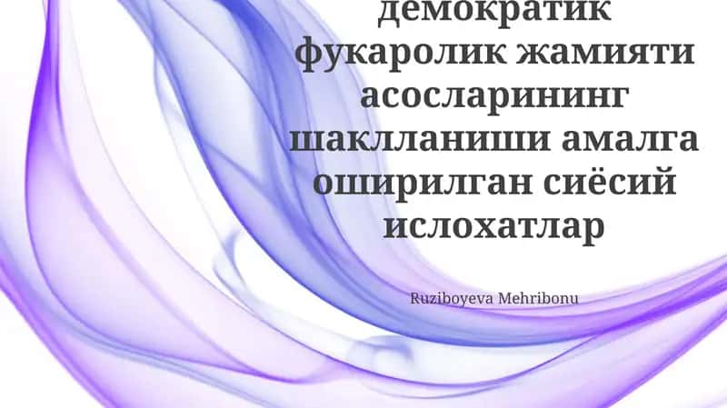 Siyosiy islohotlar va fuqarolik jamiyatining rivojlanishi