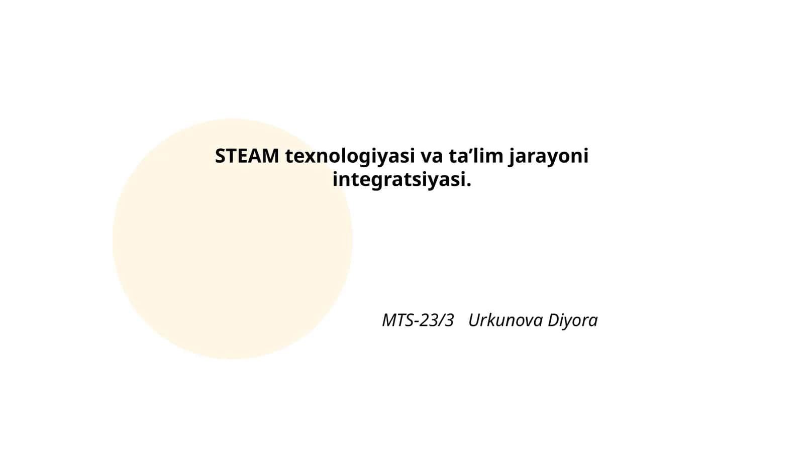 STEAM texnologiyasi va ta’lim jarayoni integratsiyasi