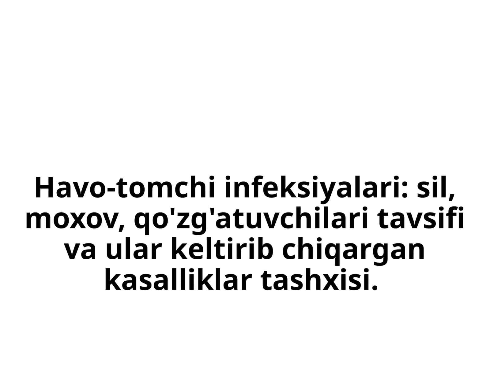 Havo-tomchi infeksiyalari: sil, moxov, qo'zg'atuvchilari tavsifi va ular keltirib chiqargan kasallik