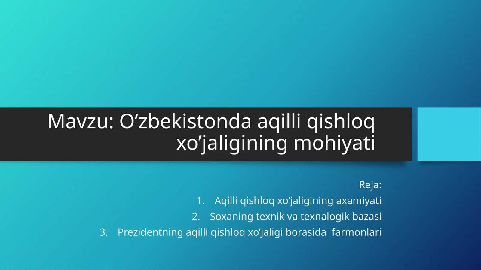 O’zbekistonda aqilli qishloq xo’jaligining mohiyati