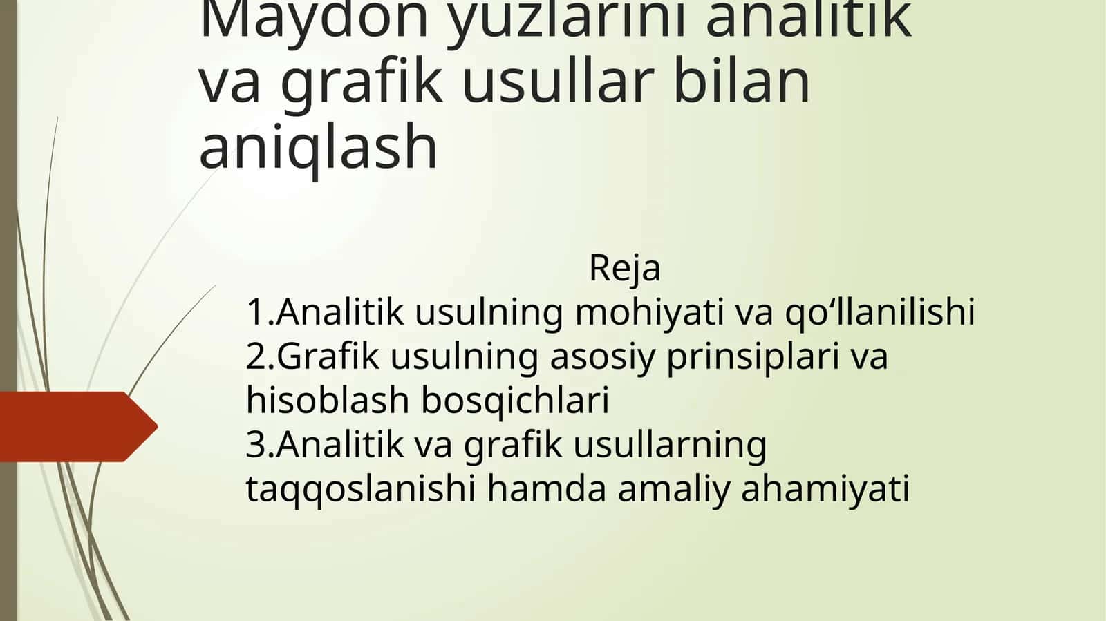 Maydon yuzlarini analitik va grafik usullar bilan aniqlash