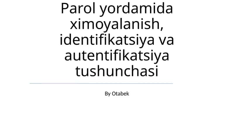 Identifikatsiya va autentifikatsiya