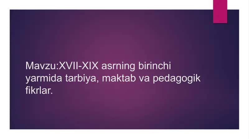 XVII-XIX asrning birinchi yarmida ta'lim