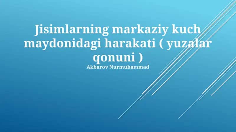 Markaziy kuch maydonidagi harakati ( yuzalar qonuni )
