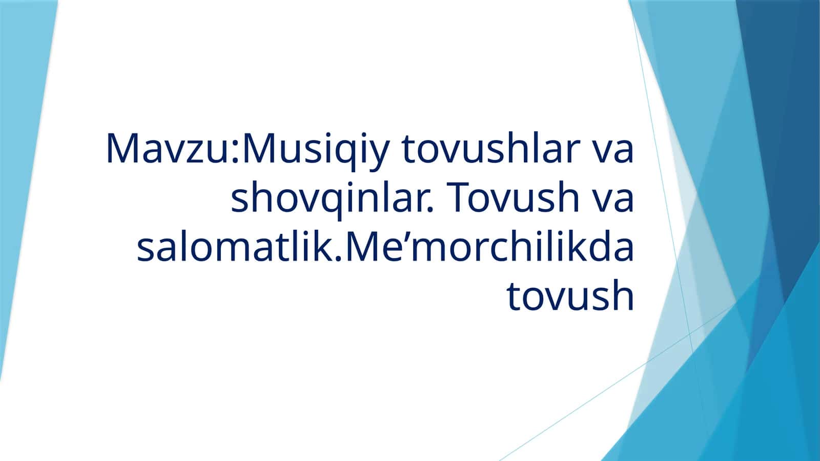 Musiqiy tovushlar va shovqinlar