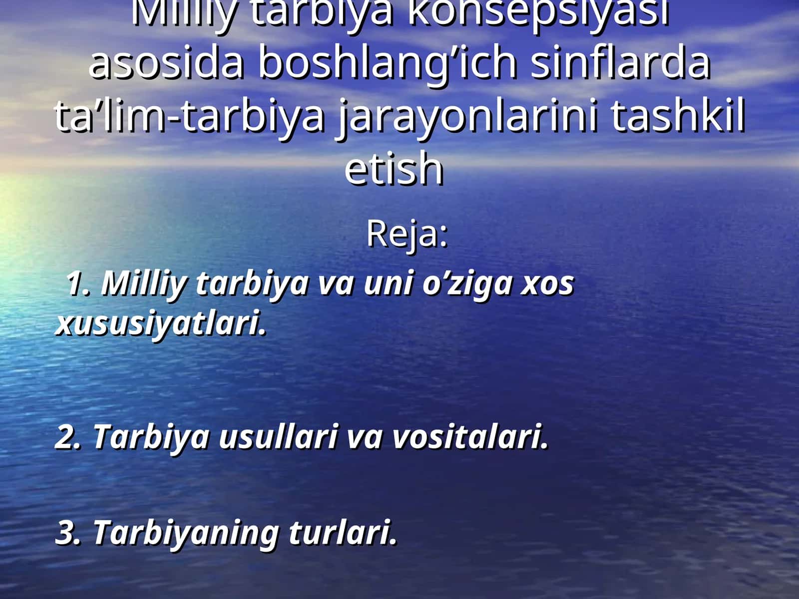 Milliy tarbiya konsepsiyasi asosida boshlang’ich sinflarda ta’lim-tarbiya jarayonlarini tashkil etish