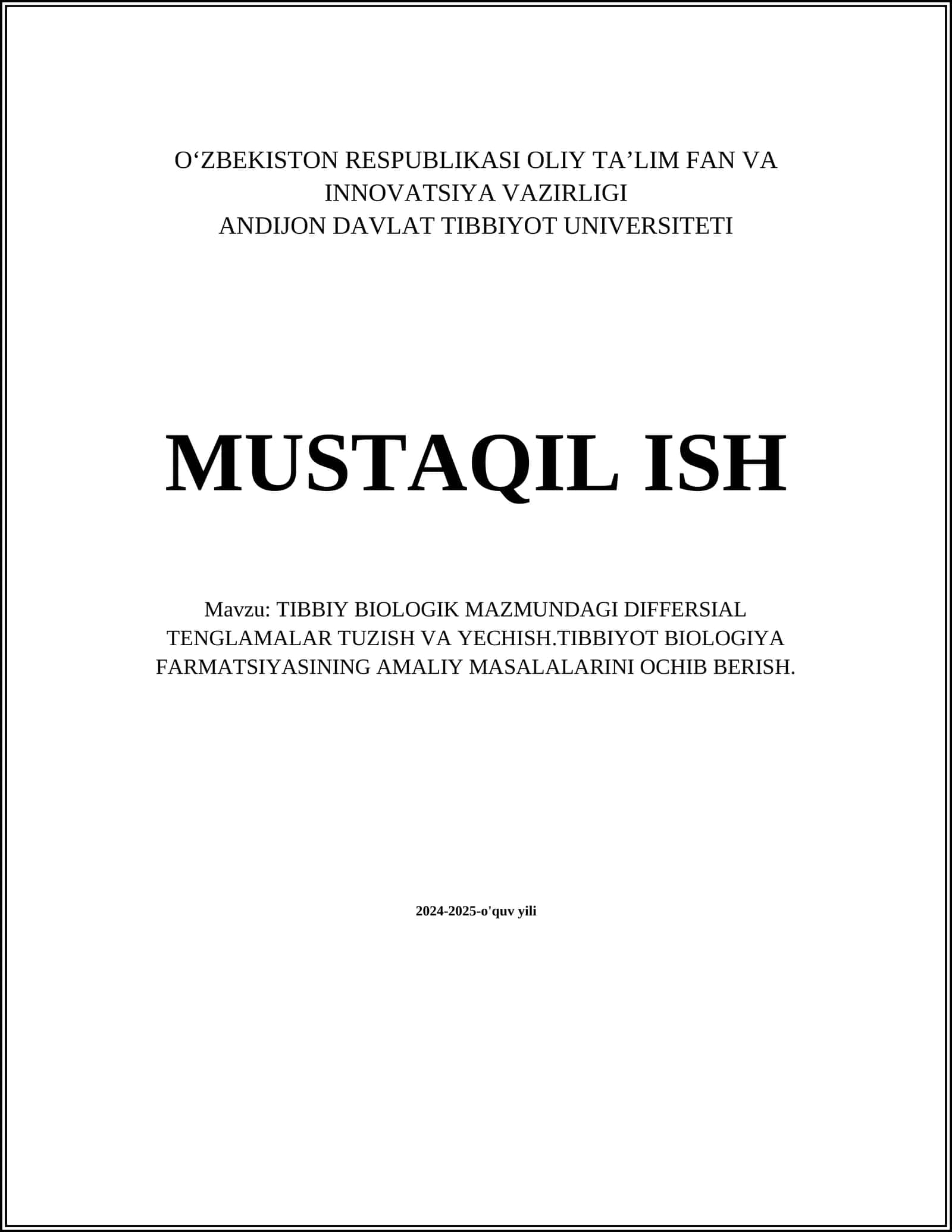 TIBBIY BIOLOGIK MAZMUNDAGI DIFFERSIAL TENGLAMALAR TUZISH VA YECHISH