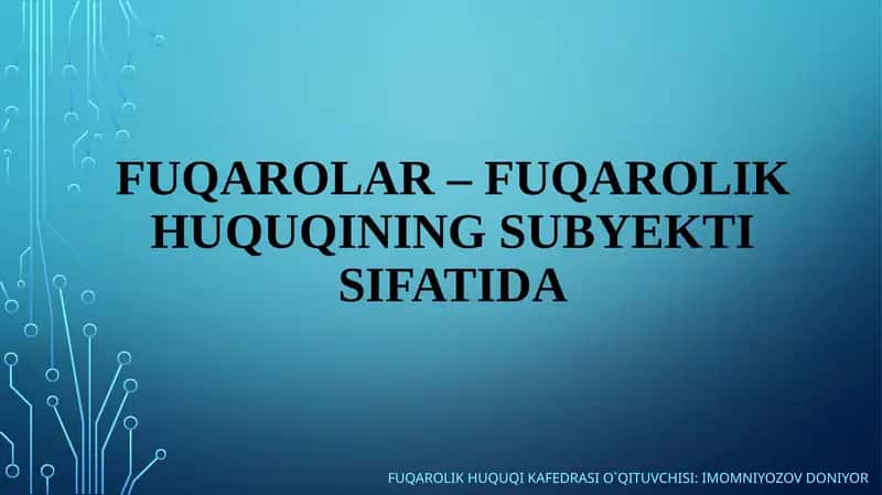 Fuqarolik huquqi va muomalalarni o`qitish