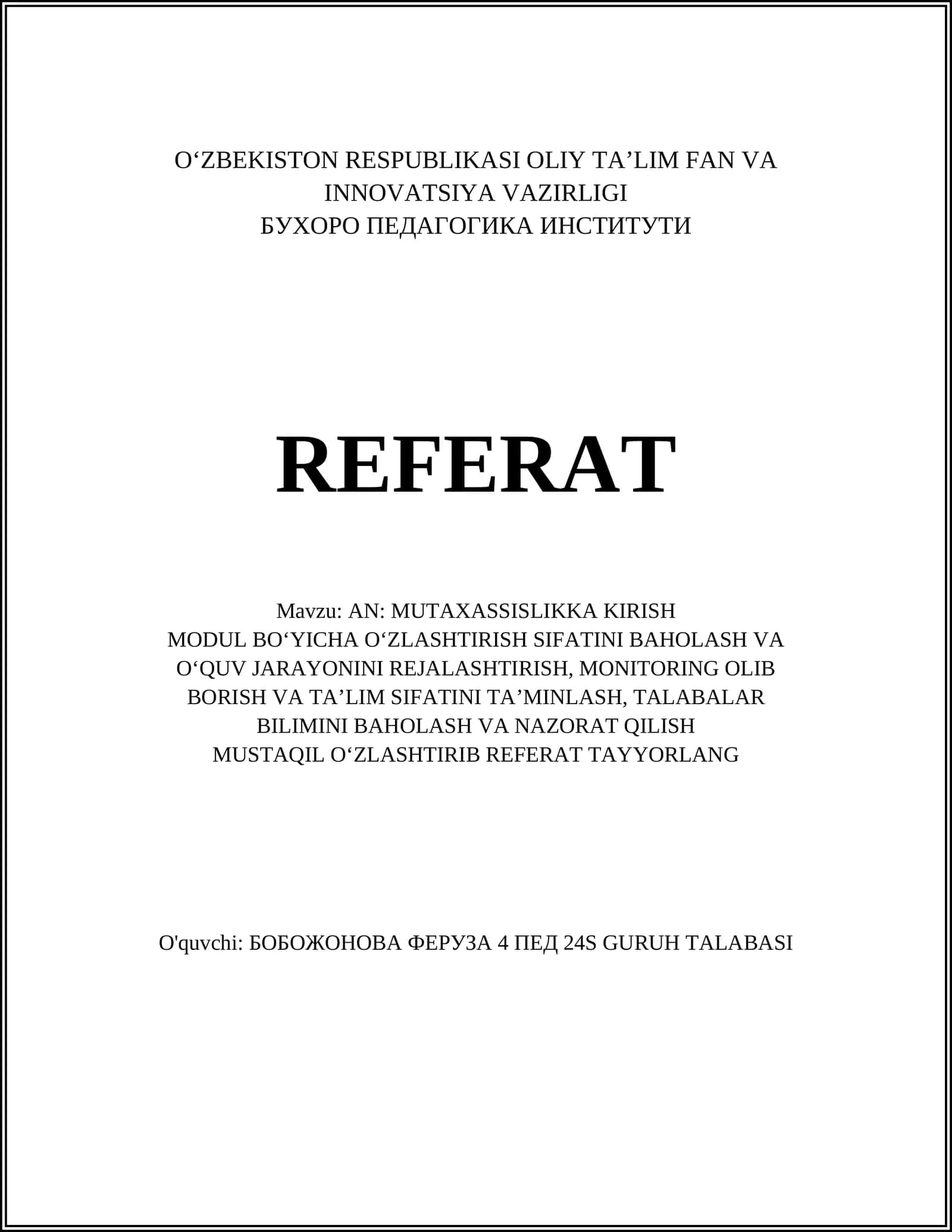AN: MUTAXASSISLIKKA KIRISH MODUL BOʻYICHA OʻZLASHTIRISH SIFATINI BAHOLASH VA OʻQUV JARAYONINI REJALASHTIRISH, MONITORING OLIB BORISH VA TA’LIM SIFATINI TA’MINLASH, TALABALAR BILIMINI BAHOLASH VA NAZORAT QILISH