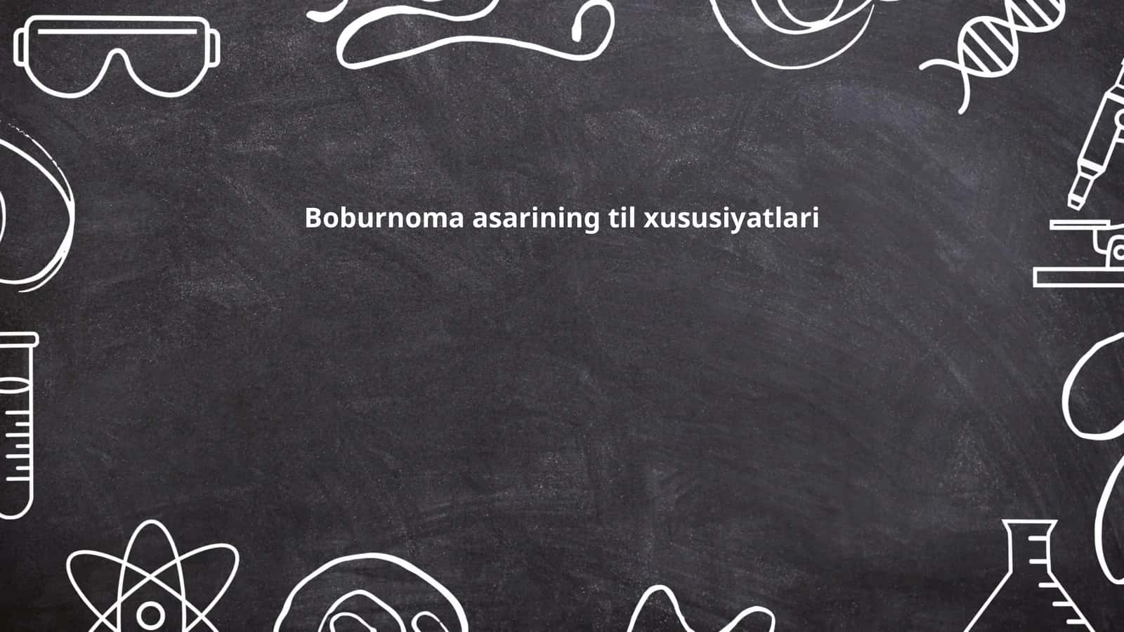 Boburnoma asarining til xususiyatlari