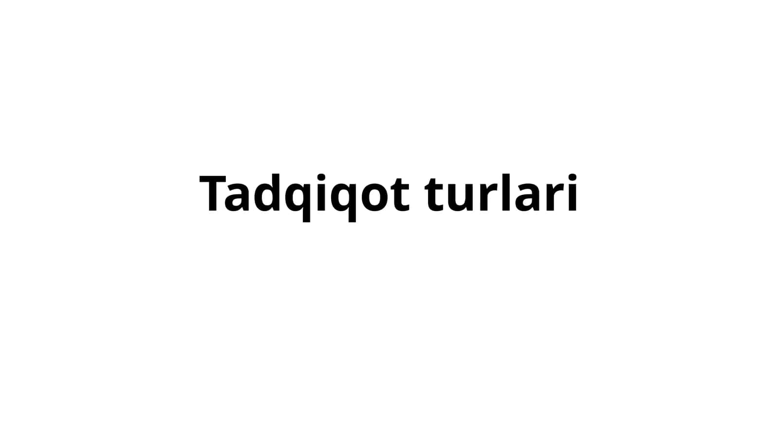 Tadqiqot turlari