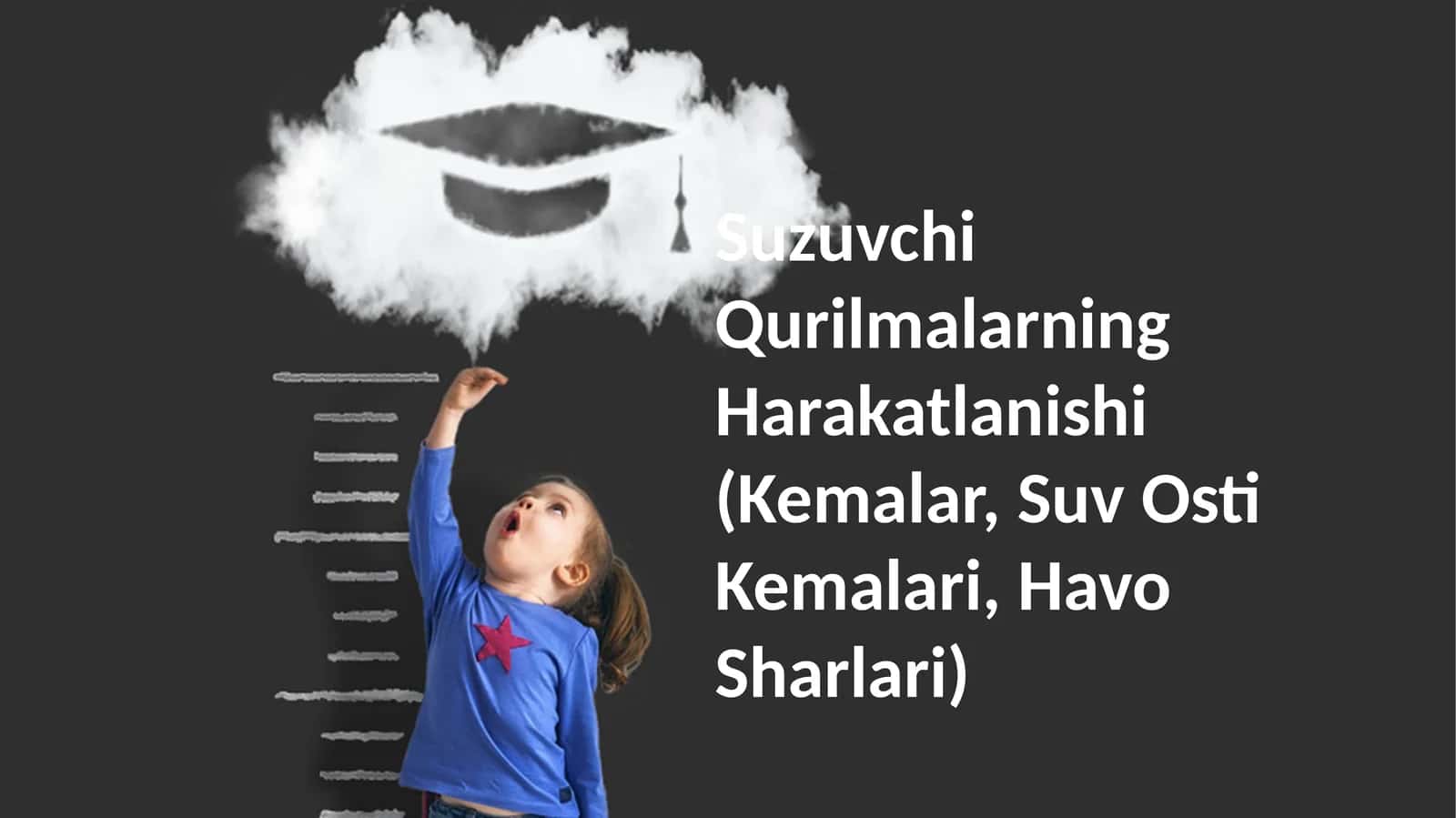 Suzuvchi Qurilmalarning Harakatlanishi (Kemalar, Suv Osti Kemalari, Havo Sharlari)