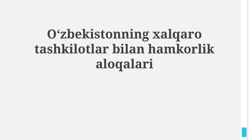 O'zbekistonning xalqaro tashkilotlar bilan hamkorlik aloqalari