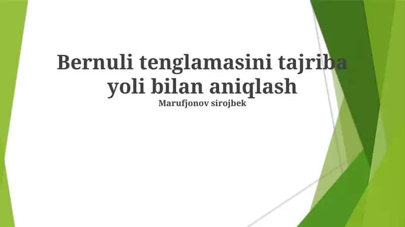 Bernuli Tenglamasini Tajriba Yoli bilan Aniqlash