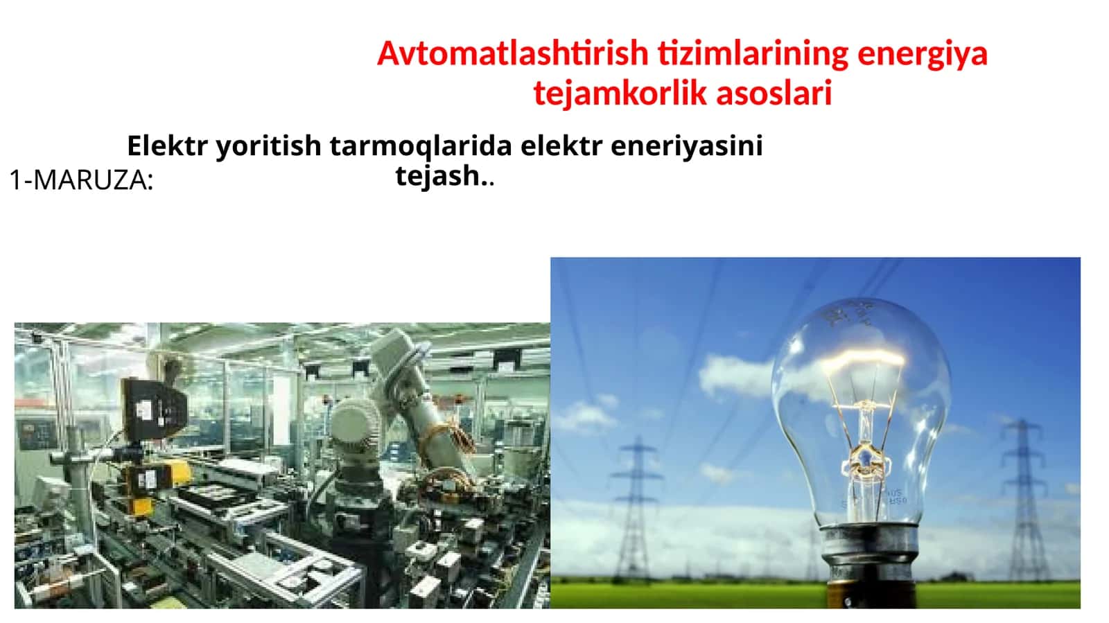 Elektr yoritishtarmoqlaridaelektr eneriyasini tejash