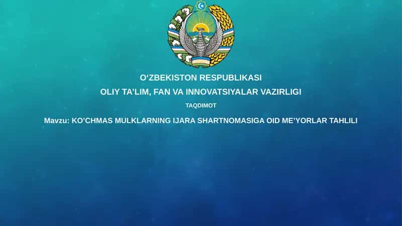 KO’CHMAS MULKLARNING IJARA SHARTNOMASIGA OID ME’YORLARTAHLILI