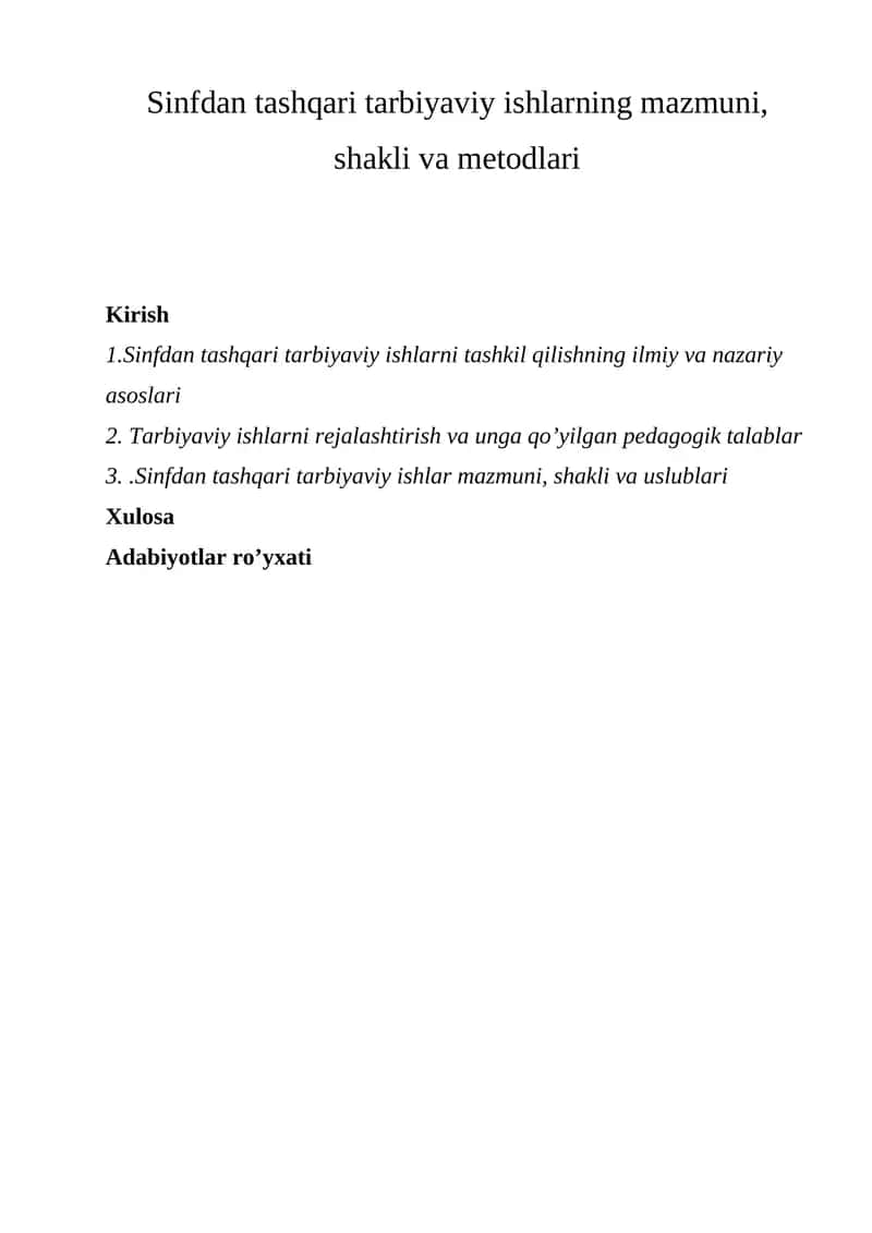 Sinfdan tashqari tarbiyaviy ishlarning mazmuni, shakli va metodlari