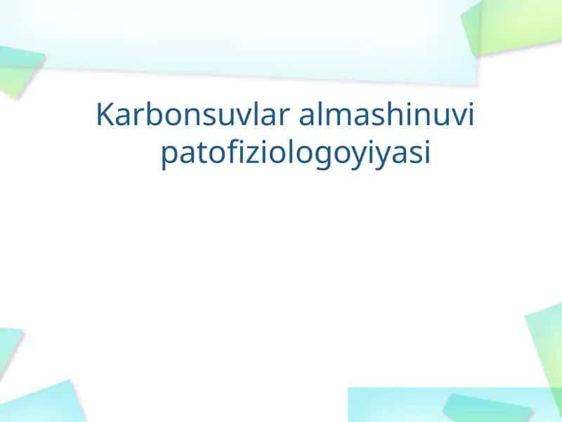 Karbonsuvlar almashtirish va patofiziologiya
