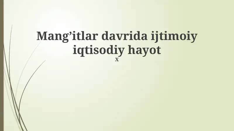 Mangʻitlar davrida ijtimoiy iqtisodiy hayot