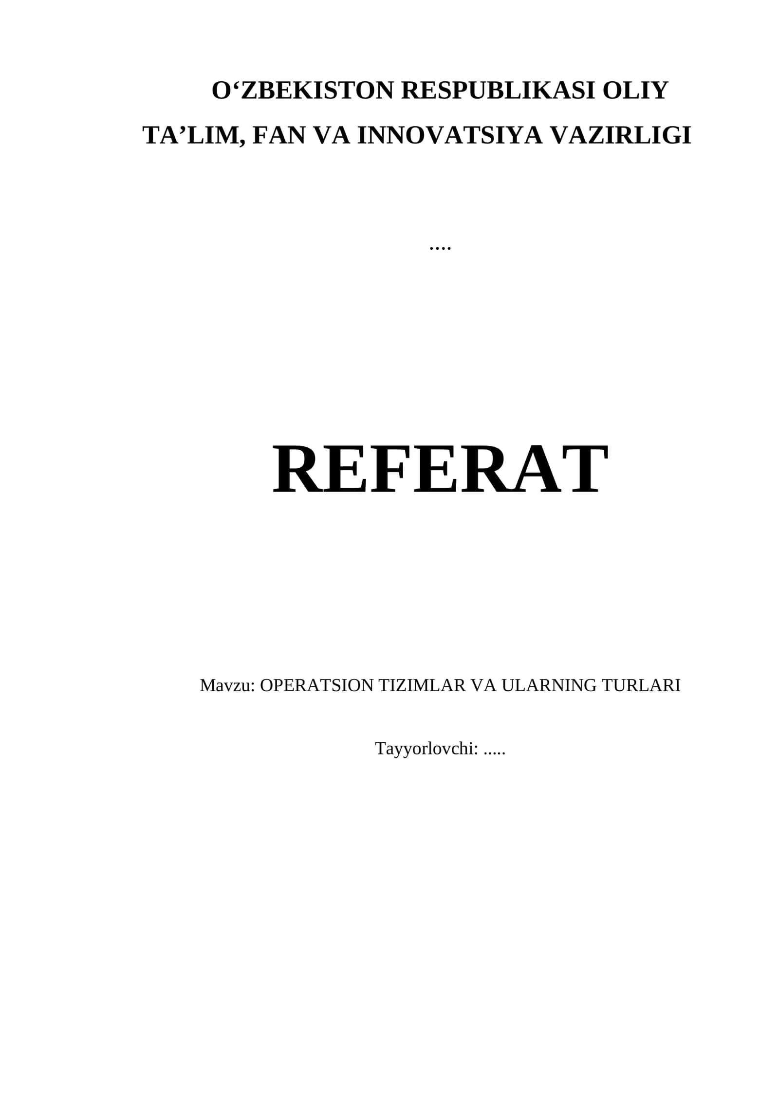OPERATSION TIZIMLAR VA ULARNING TURLARI