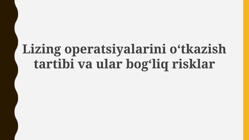 Lizing operatsiyalari tartibi