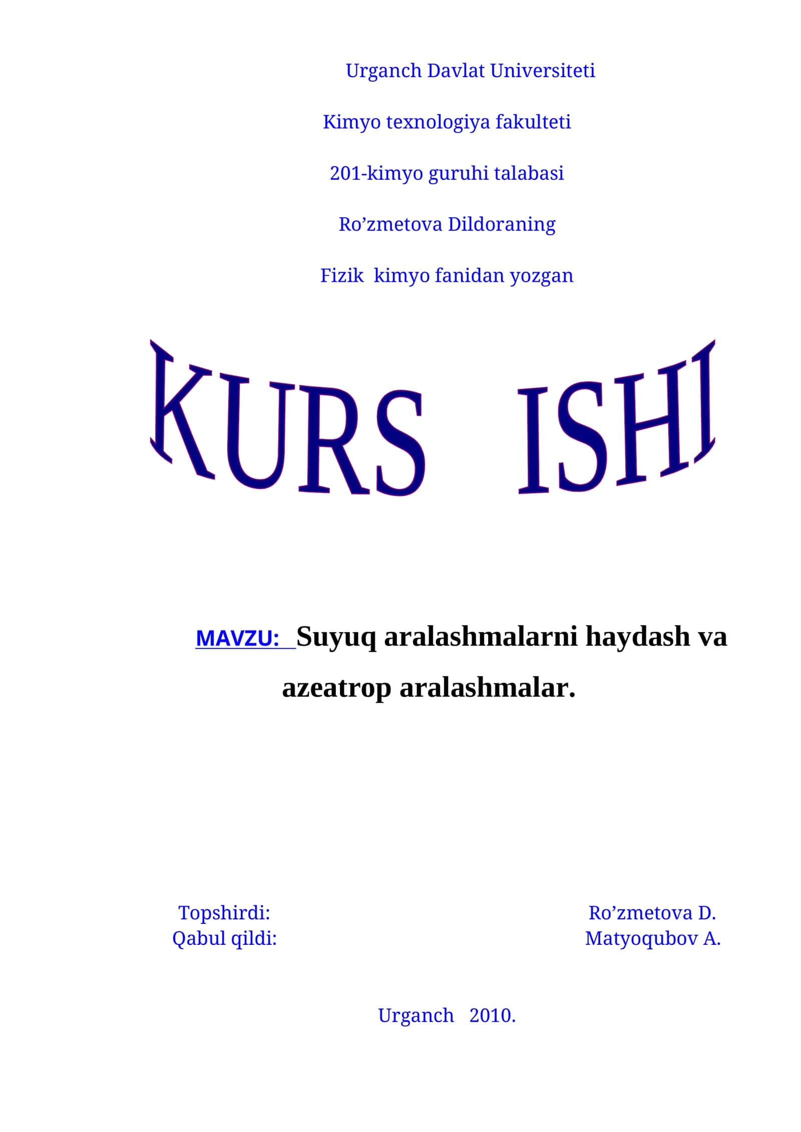 Mavzu: Suyuq aralashmalarni haydash va azeatrop aralashmalar