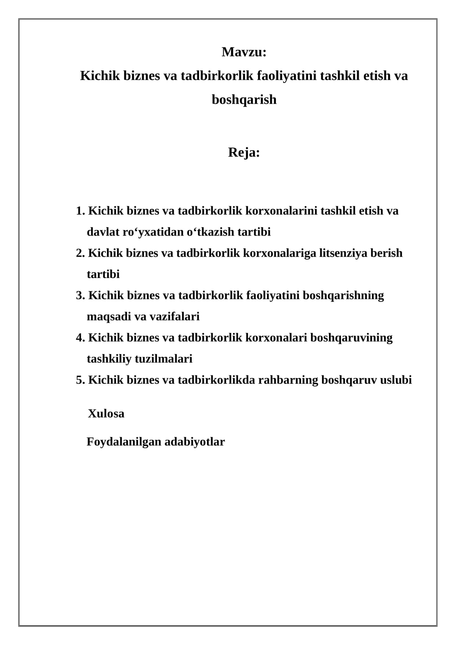 Kichik biznes va tadbirkorlik faoliyatini tashkil etish va boshqarish