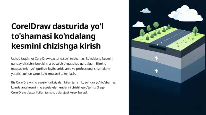 CorelDraw dasturida yo'l to'shamasi ko'ndalang kesmini chizishga kirish